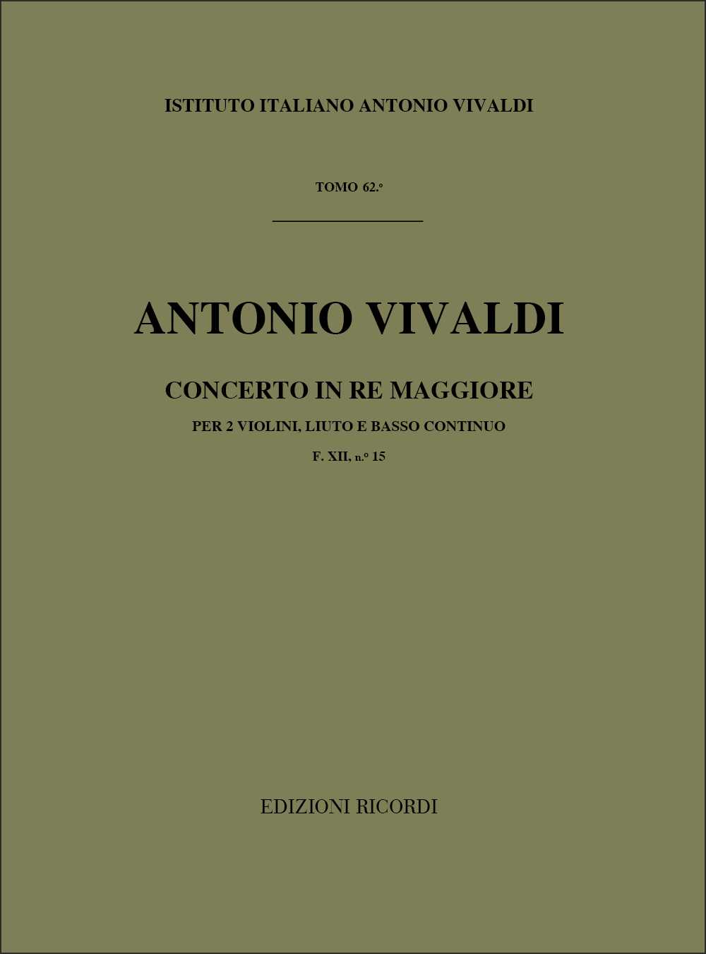 Concerto In D RV93 F XII, 15 - TOMO 62